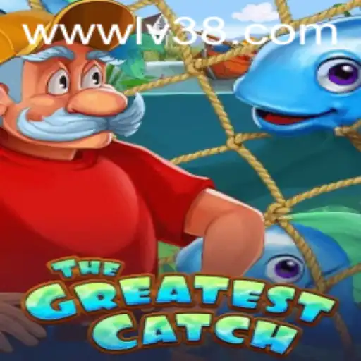 Unveiling TheGreatestCatch: A New Gaming Sensation on LV38.COM