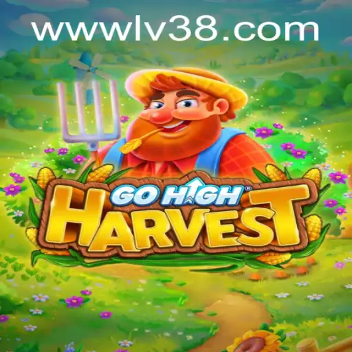 Exploring the Exciting World of GoHighHarvest: Your Ultimate Guide to Mastering LV38.COM
